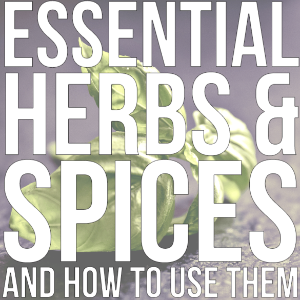 15 Essential Herbs and Spices Tastefully Eclectic